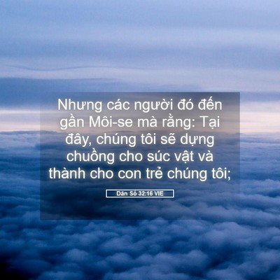 Picture 05 - Dân Số 32:16 VIE - Nhưng các người đó đến gần Môi-se - Bible Verse Picture