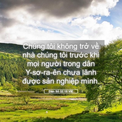 Picture 05 - Dân Số 32:18 VIE - Chúng tôi không trở về nhà chúng tôi - Bible Verse Picture
