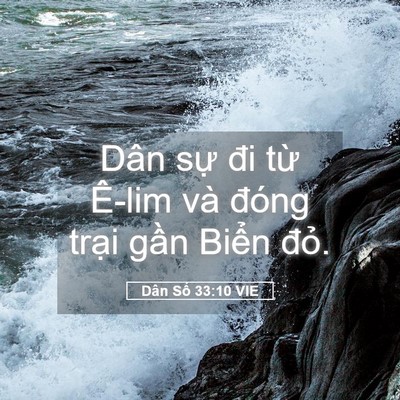 Picture 05 - Dân Số 33:10 VIE - Dân sự đi từ Ê-lim và đóng trại gần - Bible Verse Picture