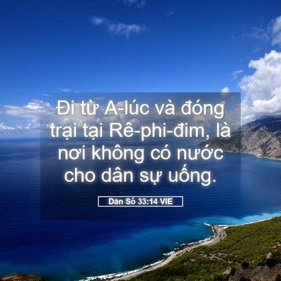 Picture 05 - Dân Số 33:14 VIE - Đi từ A-lúc và đóng trại tại - Bible Verse Picture
