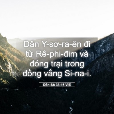 Picture 05 - Dân Số 33:15 VIE - Dân Y-sơ-ra-ên đi từ Rê-phi-đim và - Bible Verse Picture