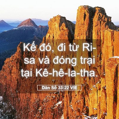 Picture 05 - Dân Số 33:22 VIE - Kế đó, đi từ Ri-sa và đóng trại tại - Bible Verse Picture