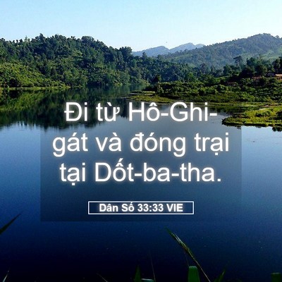 Picture 05 - Dân Số 33:33 VIE - Đi từ Hô-Ghi-gát và đóng trại tại - Bible Verse Picture