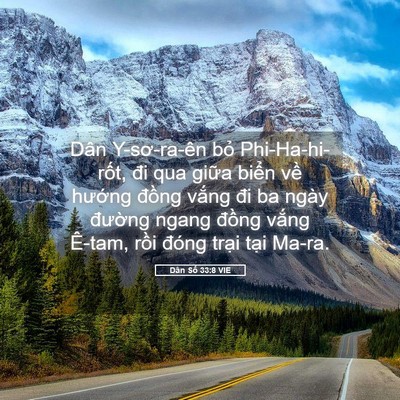 Picture 05 - Dân Số 33:8 VIE - Dân Y-sơ-ra-ên bỏ Phi-Ha-hi-rốt, đi qua - Bible Verse Picture