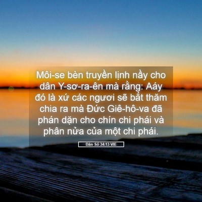 Picture 05 - Dân Số 34:13 VIE - Môi-se bèn truyền lịnh nầy cho dân - Bible Verse Picture