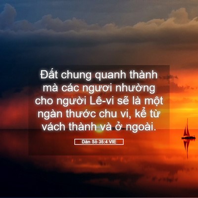 Picture 05 - Dân Số 35:4 VIE - Đất chung quanh thành mà các ngươi - Bible Verse Picture