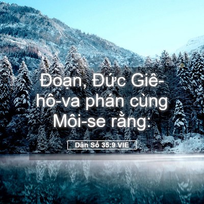 Picture 05 - Dân Số 35:9 VIE - Đoạn, Đức Giê-hô-va phán cùng Môi-se - Bible Verse Picture