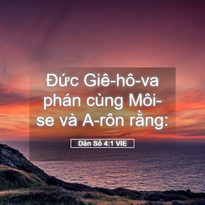 Picture 05 - Dân Số 4:1 VIE - Đức Giê-hô-va phán cùng Môi-se và A-rôn - Bible Verse Picture