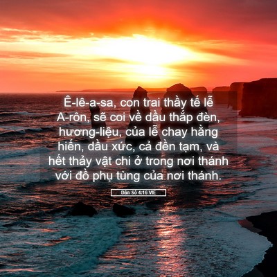 Picture 05 - Dân Số 4:16 VIE - Ê-lê-a-sa, con trai thầy tế lễ A-rôn, - Bible Verse Picture
