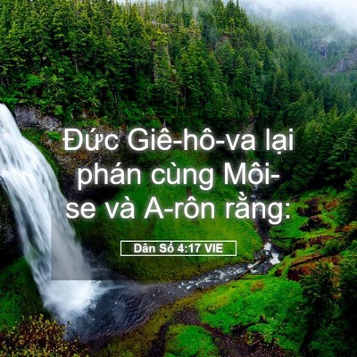 Picture 05 - Dân Số 4:17 VIE - Đức Giê-hô-va lại phán cùng Môi-se và - Bible Verse Picture