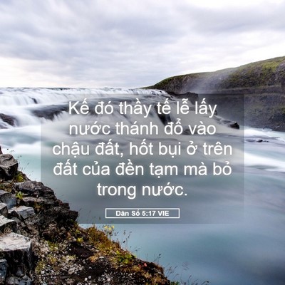 Picture 05 - Dân Số 5:17 VIE - Kế đó thầy tế lễ lấy nước thánh - Bible Verse Picture