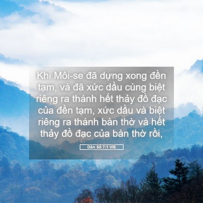 Picture 05 - Dân Số 7:1 VIE - Khi Môi-se đã dựng xong đền tạm, và - Bible Verse Picture