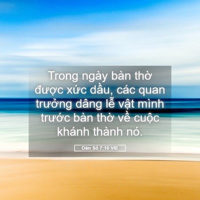 Picture 05 - Dân Số 7:10 VIE - Trong ngày bàn thờ được xức dầu, các - Bible Verse Picture