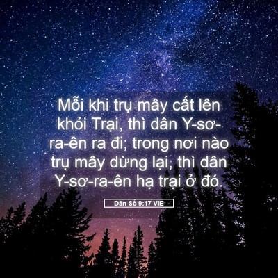 Picture 05 - Dân Số 9:17 VIE - Mỗi khi trụ mây cất lên khỏi Trại, - Bible Verse Picture