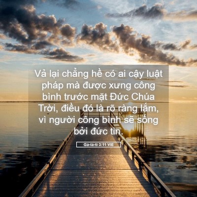 Picture 05 - Ga-la-ti 3:11 VIE - Vả lại chẳng hề có ai cậy luật pháp - Bible Verse Picture