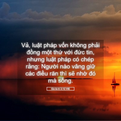 Picture 05 - Ga-la-ti 3:12 VIE - Vả, luật pháp vốn không phải đồng - Bible Verse Picture