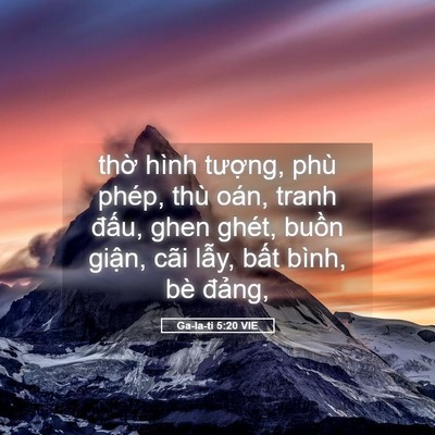 Picture 05 - Ga-la-ti 5:20 VIE - thờ hình tượng, phù phép, thù oán, - Bible Verse Picture