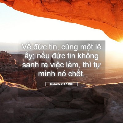 Picture 05 - Gia-cơ 2:17 VIE - Về đức tin, cũng một lẽ ấy; nếu - Bible Verse Picture