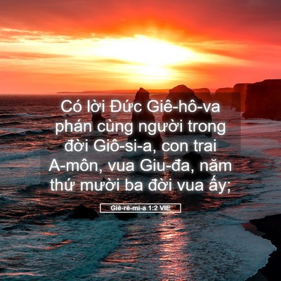 Picture 05 - Giê-rê-mi-a 1:2 VIE - Có lời Đức Giê-hô-va phán cùng người - Bible Verse Picture