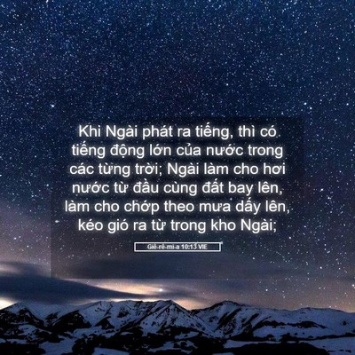 Picture 05 - Giê-rê-mi-a 10:13 VIE - Khi Ngài phát ra tiếng, thì có tiếng - Bible Verse Picture