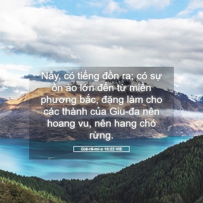 Picture 05 - Giê-rê-mi-a 10:22 VIE - Nầy, có tiếng đồn ra; có sự ồn ào - Bible Verse Picture