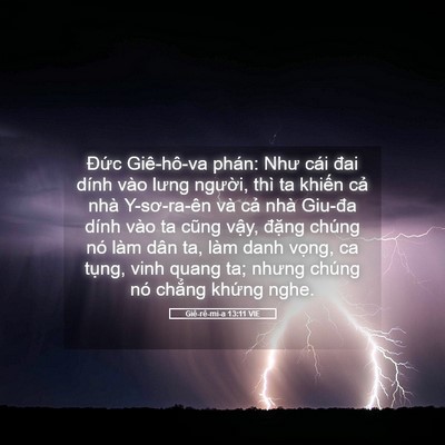 Picture 05 - Giê-rê-mi-a 13:11 VIE - Đức Giê-hô-va phán: Như cái đai dính - Bible Verse Picture