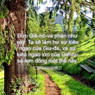 Picture 05 - Giê-rê-mi-a 13:9 VIE - Đức Giê-hô-va phán như vầy: Ta sẽ làm - Bible Verse Picture