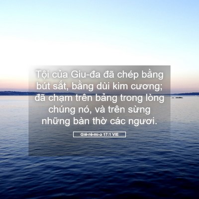 Picture 05 - Giê-rê-mi-a 17:1 VIE - Tội của Giu-đa đã chép bằng bút sắt, - Bible Verse Picture