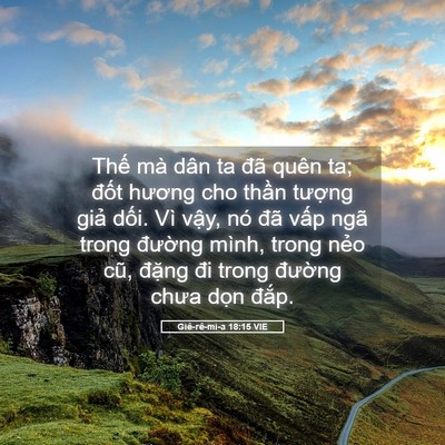 Picture 05 - Giê-rê-mi-a 18:15 VIE - Thế mà dân ta đã quên ta; đốt hương - Bible Verse Picture