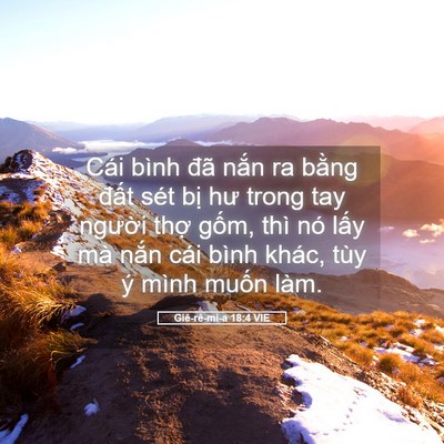 Picture 05 - Giê-rê-mi-a 18:4 VIE - Cái bình đã nắn ra bằng đất sét bị - Bible Verse Picture
