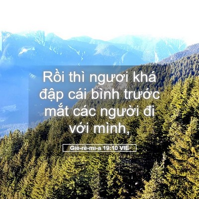 Picture 05 - Giê-rê-mi-a 19:10 VIE - Rồi thì ngươi khá đập cái bình - Bible Verse Picture