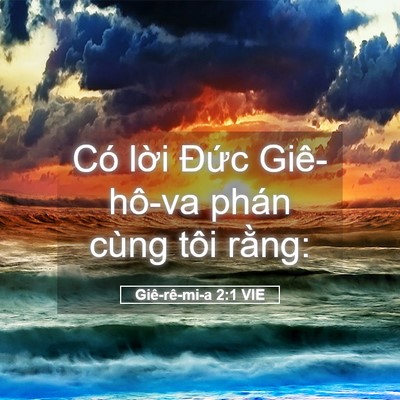 Picture 05 - Giê-rê-mi-a 2:1 VIE - Có lời Đức Giê-hô-va phán cùng tôi - Bible Verse Picture