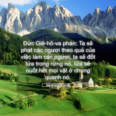 Picture 05 - Giê-rê-mi-a 21:14 VIE - Đức Giê-hô-va phán: Ta sẽ phạt các - Bible Verse Picture