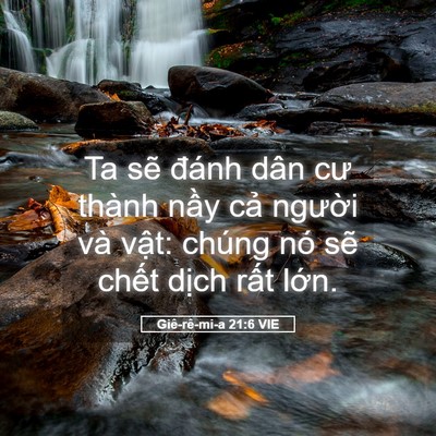 Picture 05 - Giê-rê-mi-a 21:6 VIE - Ta sẽ đánh dân cư thành nầy cả - Bible Verse Picture