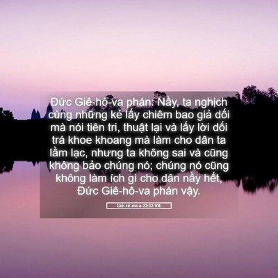 Picture 05 - Giê-rê-mi-a 23:32 VIE - Đức Giê-hô-va phán: Nầy, ta nghịch - Bible Verse Picture