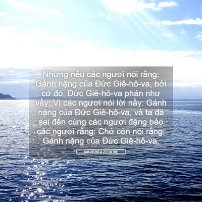 Picture 05 - Giê-rê-mi-a 23:38 VIE - Nhưng nếu các ngươi nói rằng: Gánh - Bible Verse Picture