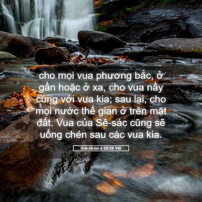 Picture 05 - Giê-rê-mi-a 25:26 VIE - cho mọi vua phương bắc, ở gần hoặc - Bible Verse Picture