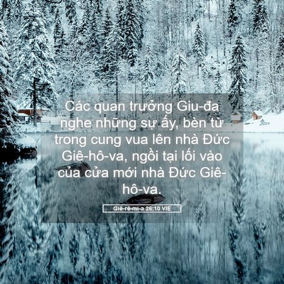 Picture 05 - Giê-rê-mi-a 26:10 VIE - Các quan trưởng Giu-đa nghe những sự - Bible Verse Picture