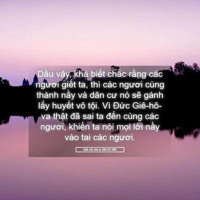 Picture 05 - Giê-rê-mi-a 26:15 VIE - Dầu vậy, khá biết chắc rằng các - Bible Verse Picture