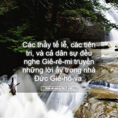 Picture 05 - Giê-rê-mi-a 26:7 VIE - Các thầy tế lễ, các tiên tri, và cả - Bible Verse Picture