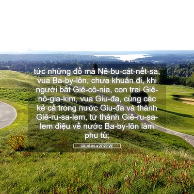 Picture 05 - Giê-rê-mi-a 27:20 VIE - tức những đồ mà Nê-bu-cát-nết-sa, vua - Bible Verse Picture