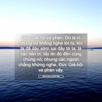 Picture 05 - Giê-rê-mi-a 29:19 VIE - Đức Giê-hô-va phán: Đó là vì chúng nó - Bible Verse Picture
