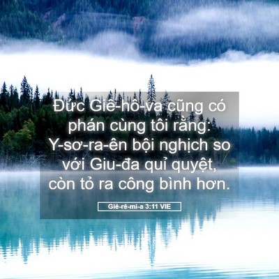 Picture 05 - Giê-rê-mi-a 3:11 VIE - Đức Giê-hô-va cũng có phán cùng tôi - Bible Verse Picture
