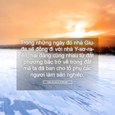 Picture 05 - Giê-rê-mi-a 3:18 VIE - Trong những ngày đó nhà Giu-đa sẽ - Bible Verse Picture
