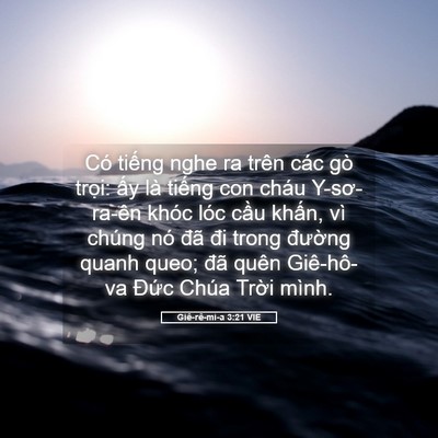 Picture 05 - Giê-rê-mi-a 3:21 VIE - Có tiếng nghe ra trên các gò trọi: ấy - Bible Verse Picture
