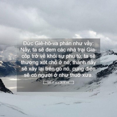 Picture 05 - Giê-rê-mi-a 30:18 VIE - Đức Giê-hô-va phán như vầy: Nầy, ta - Bible Verse Picture