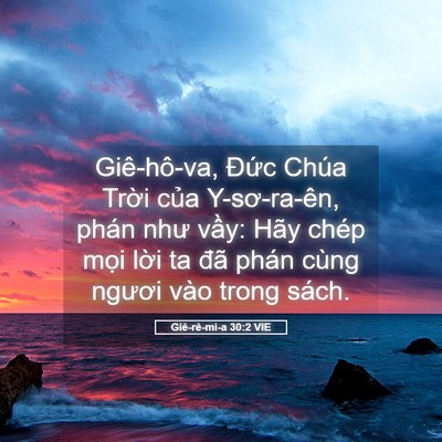 Picture 05 - Giê-rê-mi-a 30:2 VIE - Giê-hô-va, Đức Chúa Trời của - Bible Verse Picture