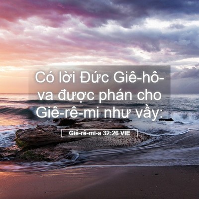 Picture 05 - Giê-rê-mi-a 32:26 VIE - Có lời Đức Giê-hô-va được phán cho - Bible Verse Picture