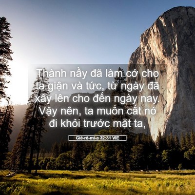 Picture 05 - Giê-rê-mi-a 32:31 VIE - Thành nầy đã làm cớ cho ta giận và - Bible Verse Picture