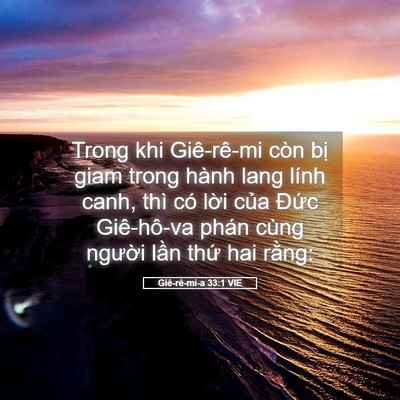 Picture 05 - Giê-rê-mi-a 33:1 VIE - Trong khi Giê-rê-mi còn bị giam trong hành - Bible Verse Picture